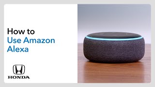 Honda How to Use Amazon Alexa