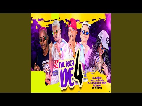 Me Soca de 4 (feat. Mc Bob Anne)