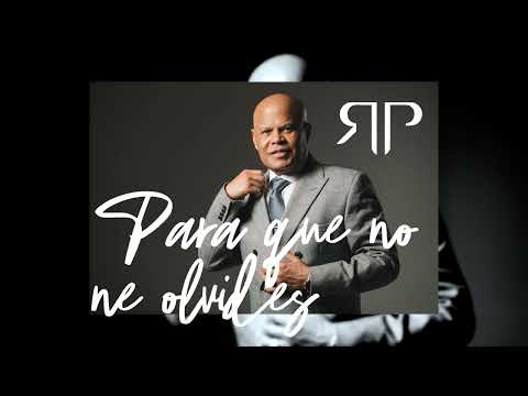 Rubby Pérez - Para que no me olvides