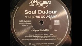 SOUL DU JOUR   Here we go again 2001