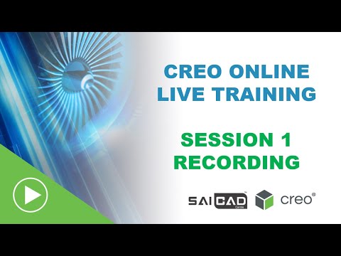 SaiCad Creo Day 1 Live Video Recording | 12 May Recording | Creo for Beginners | SaiCad Centre
