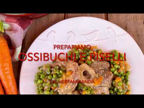 RICETTA OSSOBUCO CON PISELLI un secondo di carne favoloso, morbido e saporito. Semplice da fare!