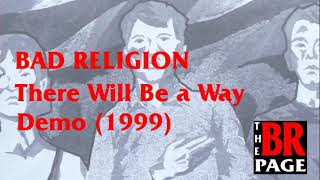 Bad Religion - There Will Be a Way (Graffin Demo) 1999