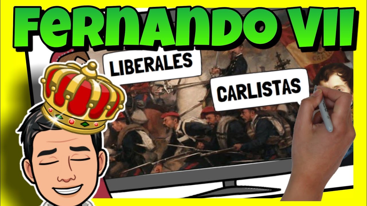 👑 El REINADO de FERNANDO VII | RESUMEN