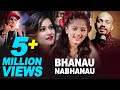 Bhanau Nabhanau Ajay Adhikari Sushil Ft Nirnaya NSK Samikshya Resh Reema New Lok Pop Song