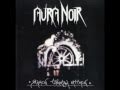 Aura Noir - The One Who Smite 