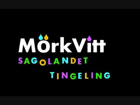 MörkVitt - Sagolandet Tingeling