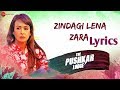 Zindagi Lena Zara Lyrics The Pushkar Lodge Preeti J Sachin C Baljinder Singh Veda Nerurkar