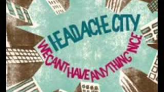 headache city- down the drain
