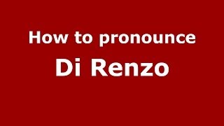 How to pronounce Di Renzo