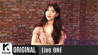 Live ONE(라이브원): Full Ver. Suzy(수지)_Back as a Solo Singer 7 years after Debut!_행복한척
