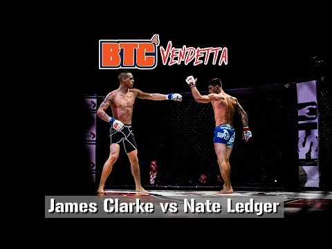 BTC 4: Vendetta - Match 4 - James Clarke vs Nate Ledger
