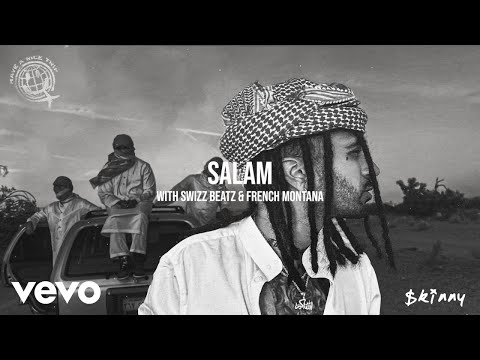 $kinny ft. Swizz Beatz & French Montana - Salam (Official Audio)
