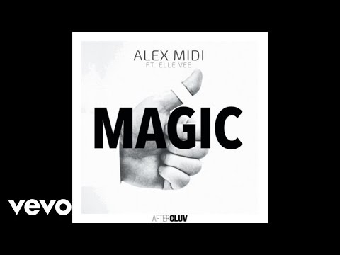 Alex Midi - Magic (Audio/Original Mix) ft. Elle Vee
