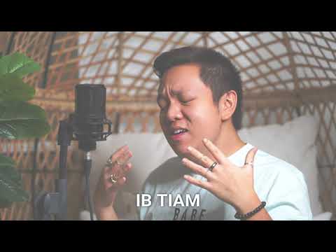 Ib Tiam (Cover) by Kevin Phoojywg Xiong