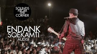 Download lagu Endank Soekamti - Audisi | Sounds From The Corner Live #25 mp3