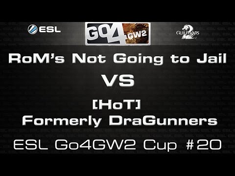 [HoT] vs ROM's Not Going to Jail  ESL Go4GW2 Cup #20 - GW2 sPVP