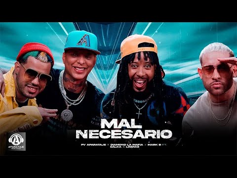 MAL NECESARIO - Calka X Diamond La Mafia X Mark B X Linowz X Pv Aparataje  (Video Lyrics)