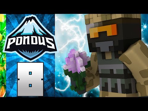 Modded Pondus #8 - BLOMSTER MAGI?!