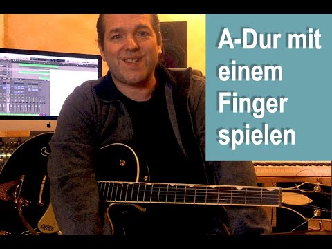 A-Dur-Akkord mit einem Finger spielen! Gitarre lernen für Anfänger und Fortgeschrittene: