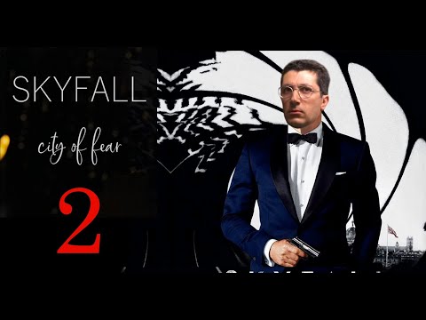 🟦 SKYFALL - City of fear 2 [mashup]