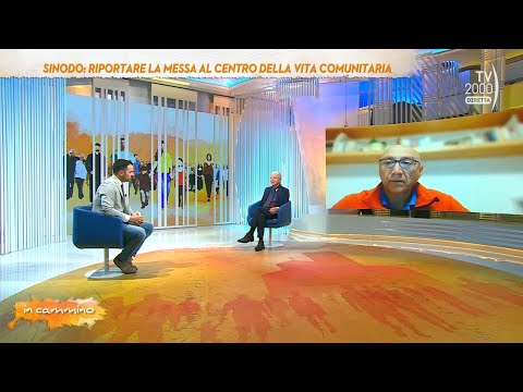 In Cammino (TV2000) 2 maggio 2023 - Sinodo, riportare la messa al centro della vita comunitaria