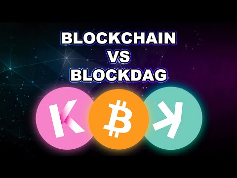 Blockchain VS BlockDAG - BlockDAG, DAGs & Blockchain Explained Kaspa, Bitcoin, Kadena