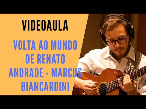 Como tocar o Volta ao Mundo de Renato Andrade - Marcus Biancardini na Viola Caipira | Luis Carreiro