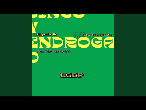 LIIL POLLO-LINDO & ENDR•GAO-EL NET LA VOLANTA