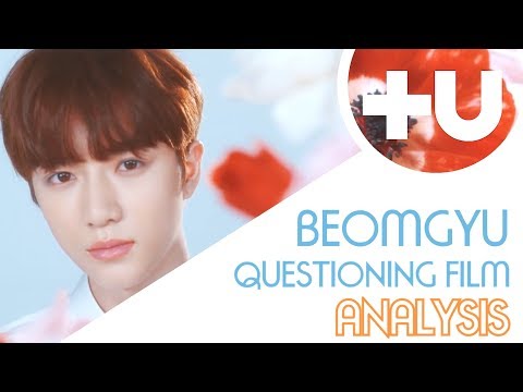 {TXT} A CLOSER LOOK - Beomgyu's Questioning Film [+U CONTENT ANALYSIS]