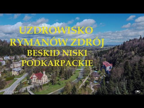 Rymanów Zdrój - Podkarpackie Health Resort, Low Beskids