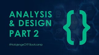 Analysis and Design: Part 2 - NatujengeOYF