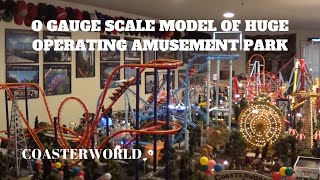 Coasterworld: O gauge scale model of HUGE operating amusement park
