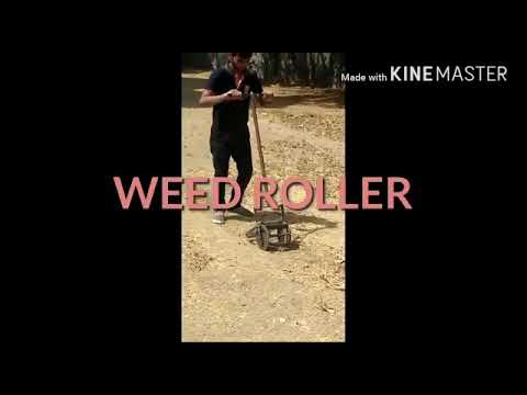 Weed roller for agriculture purpose