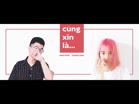 Cũng xin là - Trang Hàn