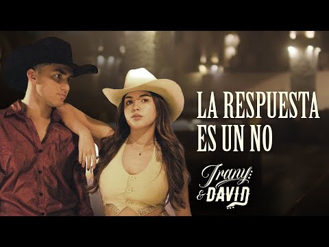 Irany & David - La Respuesta Es Un No (Video Oficial)