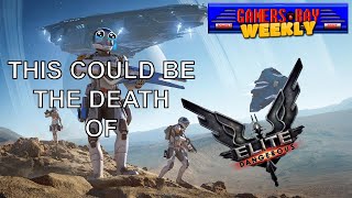 This Could Be The Death of Elite Dangerous - Gamers Bay Weekly!