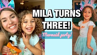 Mila’s Third Birthday Party!