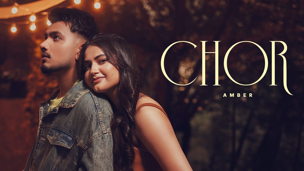 Chor Lyrics | Amber
