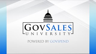Government Sales 101. Chapter 1.  GovSales University  (GSU)