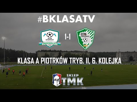 #BKLASATV #17 KS GROCHOLICE 1-1 GUKS GORZKOWICE 25.09.2021