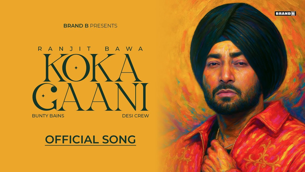 Koka Gaani Song Lyrics – Ranjit Bawa