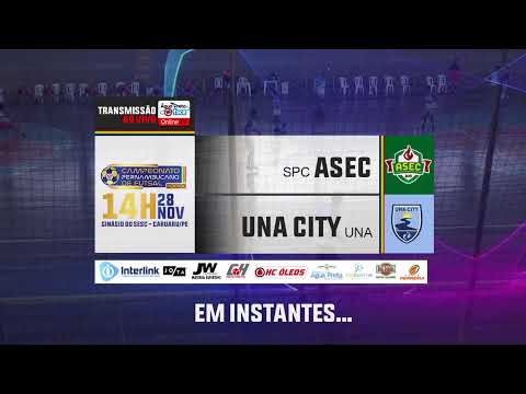 🔴 AO VIVO!   ASEC x Una City  - Campeonato Pernambucano de Futsal 2020