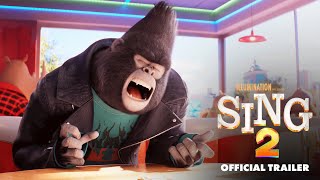Video trailer för Sing 2 - Official Trailer [HD]