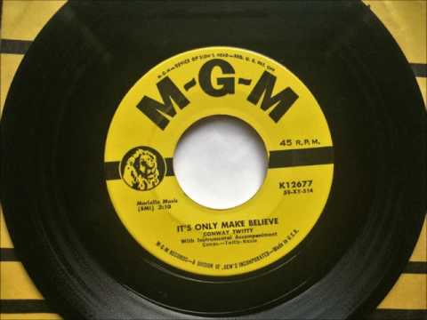 It's Only Make Believe , Conway Twitty , 1958