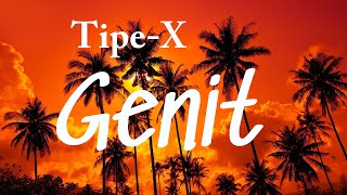 Download lagu Tipe-X - Genit Lyrics Video mp3 Download lagu Tipe-X - Genit Lyrics Video mp3
