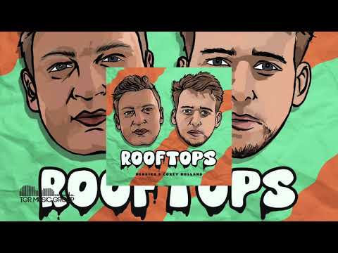 Henrikz & Corey Holland - Rooftops [Official Audio]