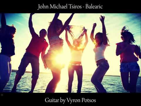John Michael Tsiros - Balearic