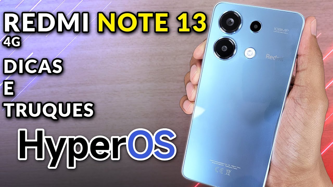 TOP DICAS E TRUQUES REDMI NOTE 13 4G (HyperOS)