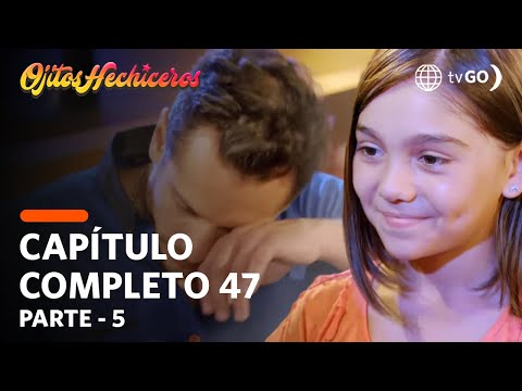 Ojitos Hechiceros | Season 1 | Episode 47 - 5/5 | América Televisión